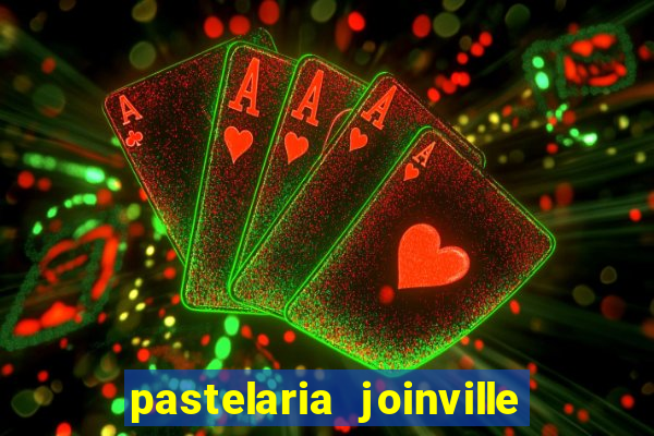 pastelaria joinville zona sul